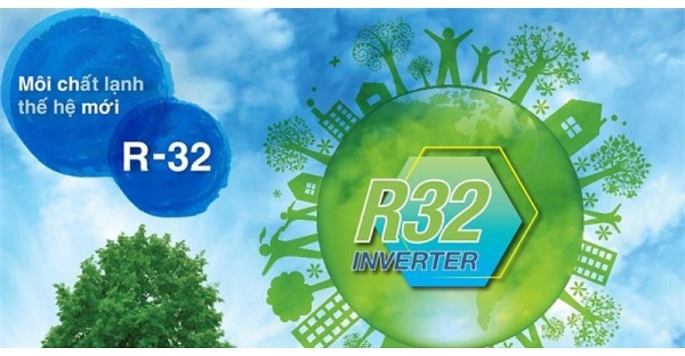 Khí gas R-32 giúp bảo vệ môi trường