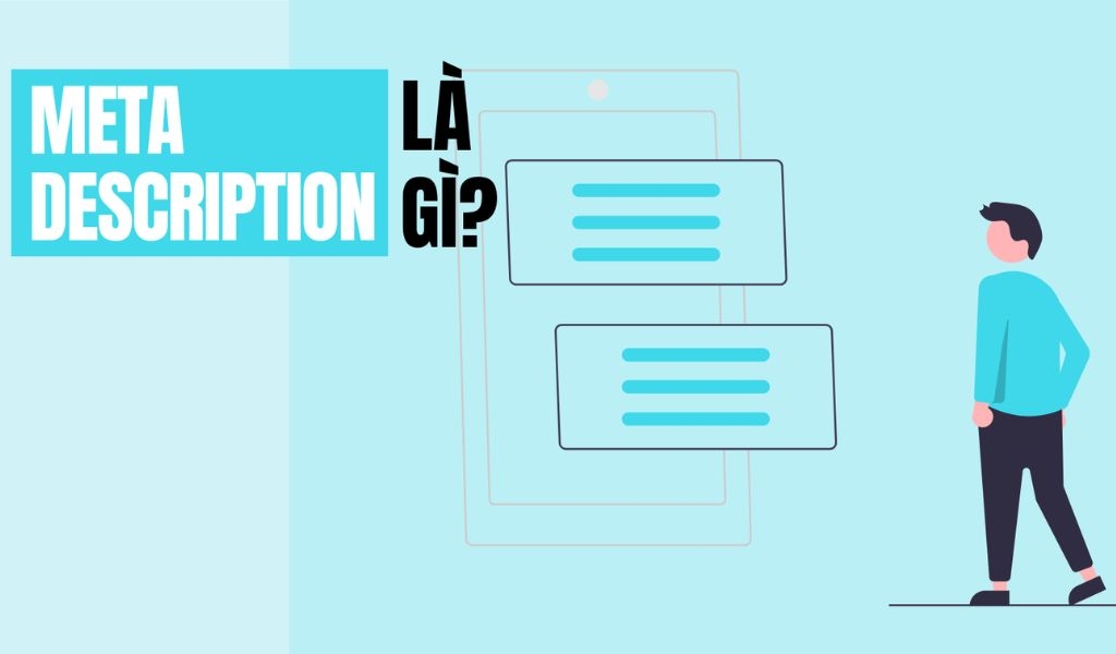 Thẻ meta description là gì? Cách viết meta description chuẩn SEO như thế nào? 1