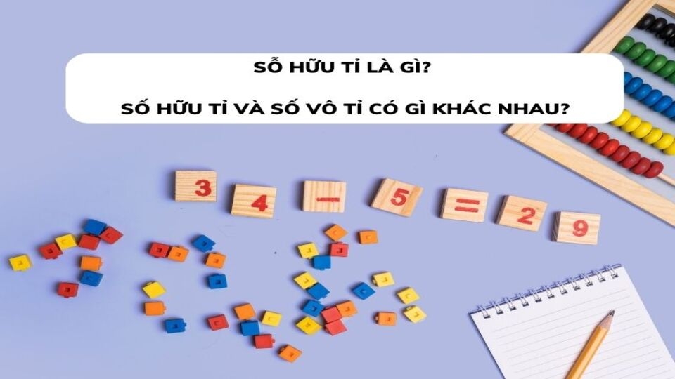 Điểm khác nhau của số hữu tỉ và số vô tỉ