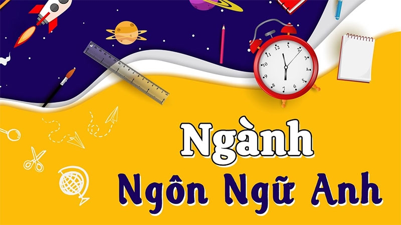 Ngành Ngôn ngữ Anh tiếng Anh là gì hình 2