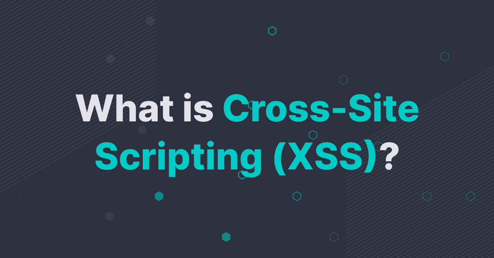 Cập nhật những kiến thức cơ bản về XSS