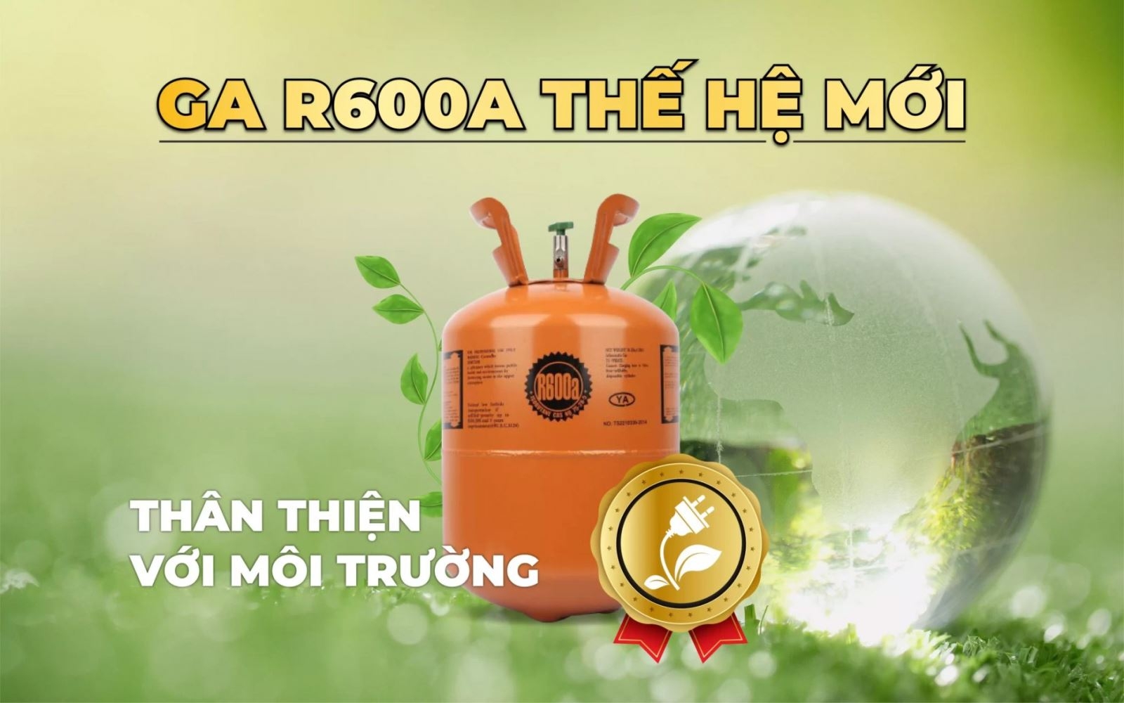 Gas R600A là gì? Tìm hiểu ưu và nhược điểm của loại gas này