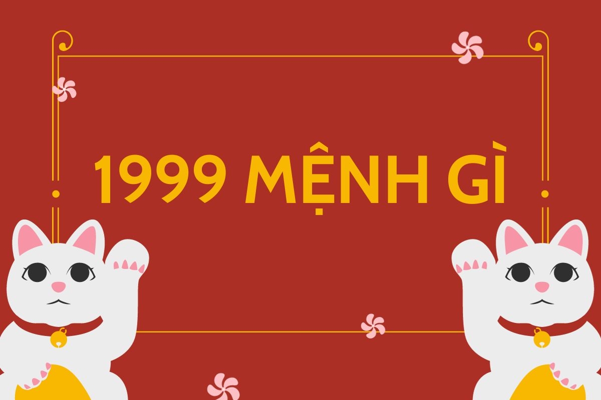 1999 mệnh gì hình 1