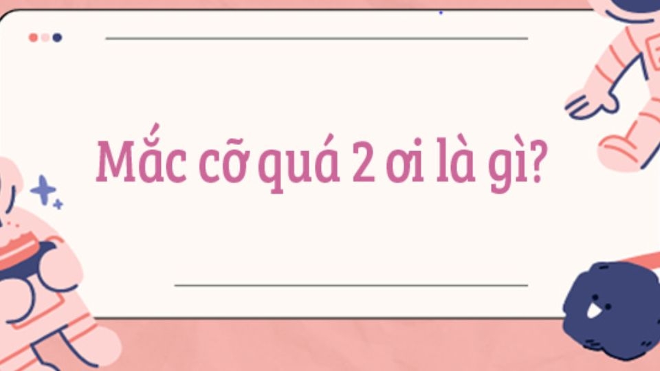 Mắc cỡ quá hai ơi