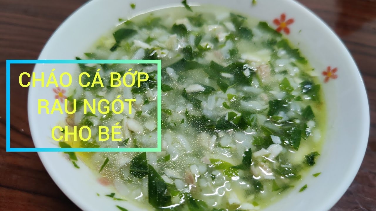 Món cháo cá bớp rau ngót ngon lạ, hấp dẫn