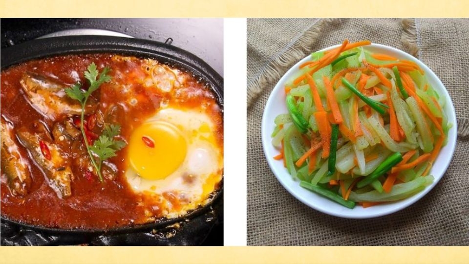 Cá mòi kho trứng ốp la, su su xào cà rốt