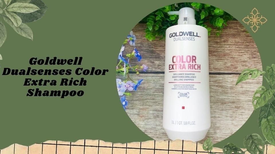 Goldwell Dualsenses Color Extra Rich Shampoo giúp nuôi dưỡng và bảo vệ mái tóc chắc khỏe