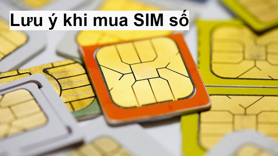 Lưu ý khi mua SIM đầu số 0387
