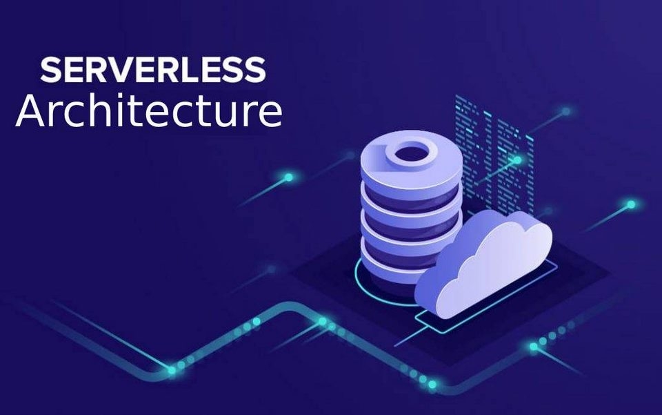 Serverless là gì? Đánh giá đặc điểm và cách ứng dụng Serverless