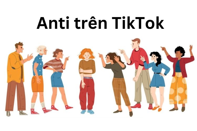 anti trên tiktok