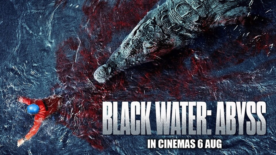 Black Water: Abyss là một bộ phim kinh dị do Andrew Traucki đạo diễn