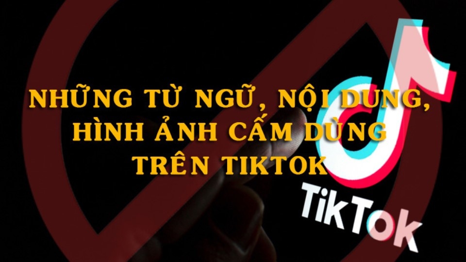 Nội dung chứa từ “TikTok” hoặc tên các mạng xã hội khác