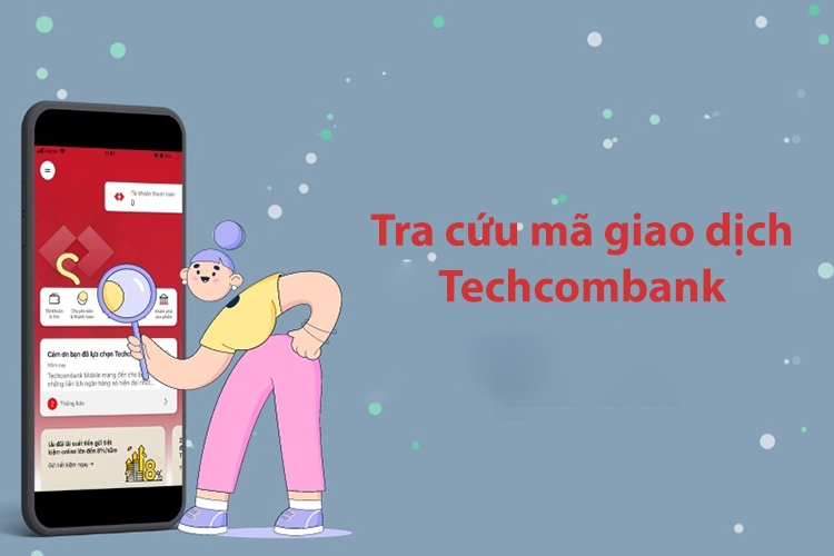 tra cứu mã giao dịch Techcombank (hình 2)