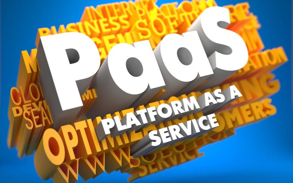 PaaS là nền tảng dưới dạng dịch vụ