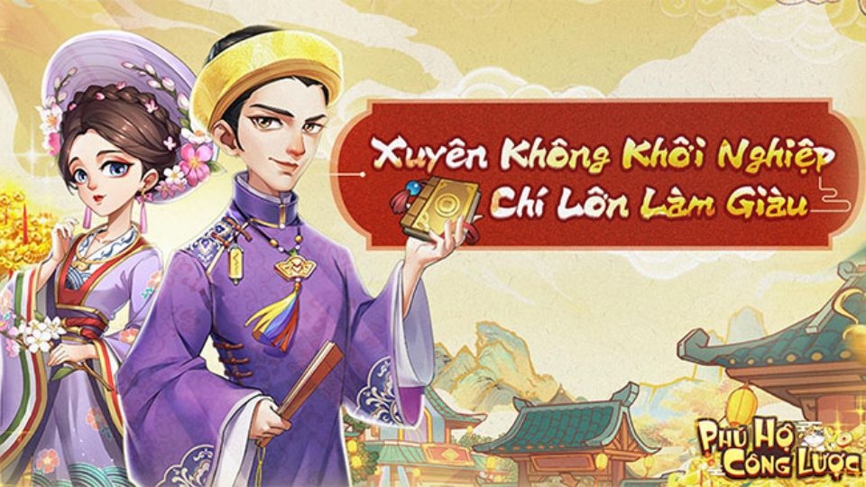 Giới thiệu về game Phú Hộ Công Lược