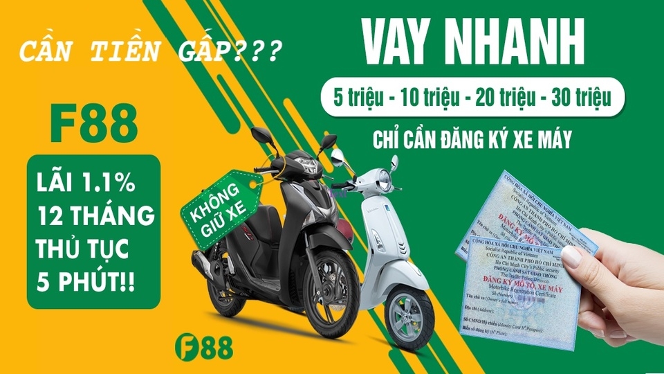 F88 giúp khách hàng tiếp cận nguồn vốn một cách nhanh chóng