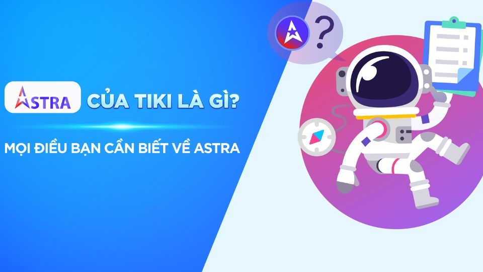 Astra Tiki là gì?