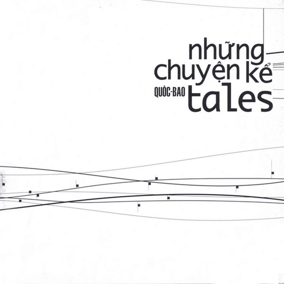 Quốc Bảo - Những chuyện kể Tales