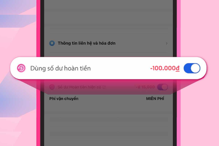 Bạn có thể sử dụng số tiền hoàn với các đơn hàng sau.