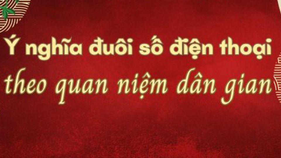 Ý nghĩa 3 số cuối điện thoại