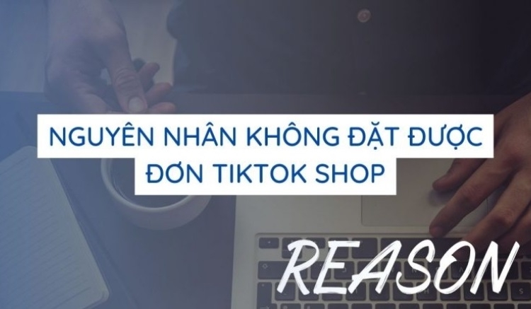 Lỗi không mua được hàng trên Tiktok