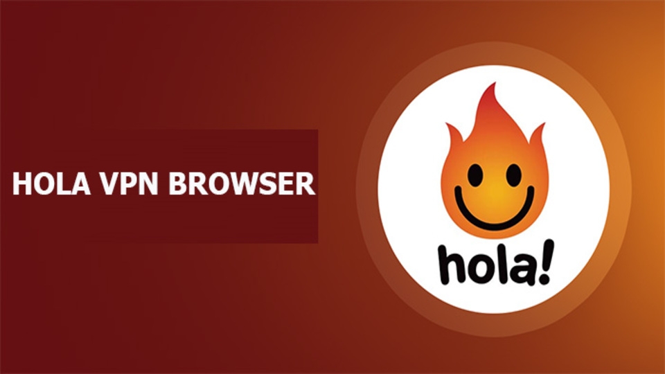 Phần mềm Hola