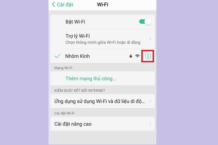 Nhấn biểu tượng chữ i bên cạnh mạng WiFi đã kết nối