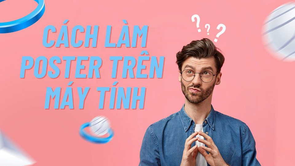 Làm poster trên máy tính - Ảnh 09