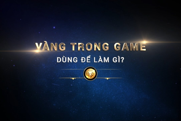 Vàng trong Liên Quân Mobile là gì?