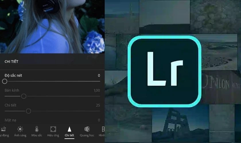 Adobe Lightroom, ứng dụng chỉnh sửa ảnh hoàn hảo nhất hiện nay
