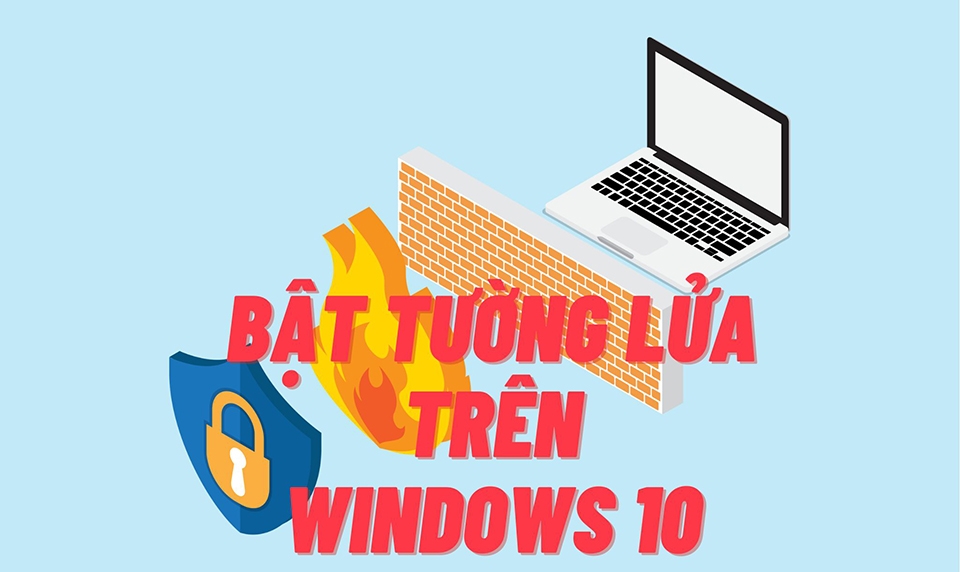 Tường lửa Win 10 - Ảnh 12