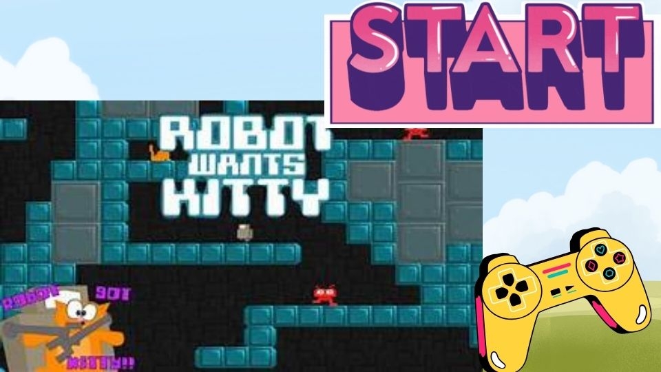 9. Game Robot Wants Kitty