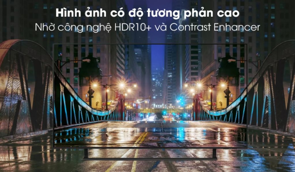 Các công nghệ tương phản của tivi Samsung hiện đại nhất giúp tăng trải nghiệm nghe nhìn hoàn hảo 1
