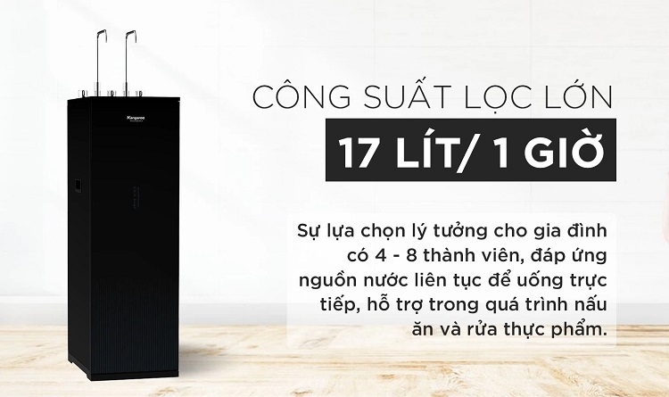 Máy lọc nước có công suất 17 lít/giờ phù hợp với gia đình 4 - 8 người