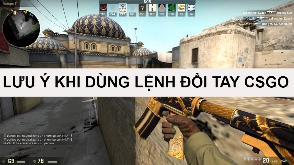 Lưu ý mệnh lệnh thay đổi tay vô CS:GO   