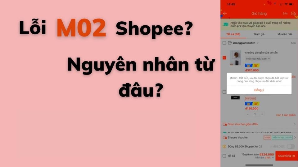 Nguyên nhân dẫn đến tình trạng gặp lỗi M02 ở Shopee