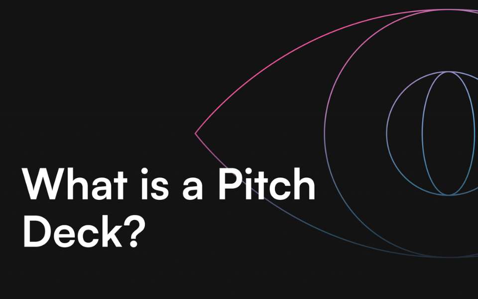 Pitch Deck là bản thuyết trình gọi vốn