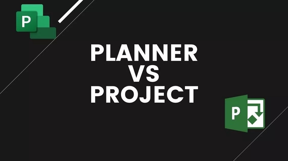 Sự khác biệt giữa Microsoft Planner và Project là gì?