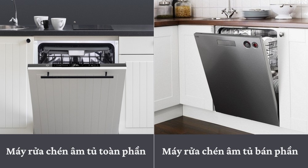 Phân biệt máy rửa chén âm tủ toàn phần và bán phần