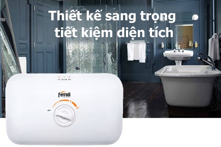 Thiết kế tinh giản, sang trọng của máy nước nóng nhà Ferroli