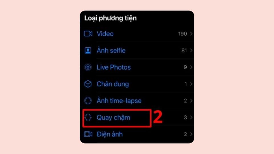 Chọn mục Quay chậm