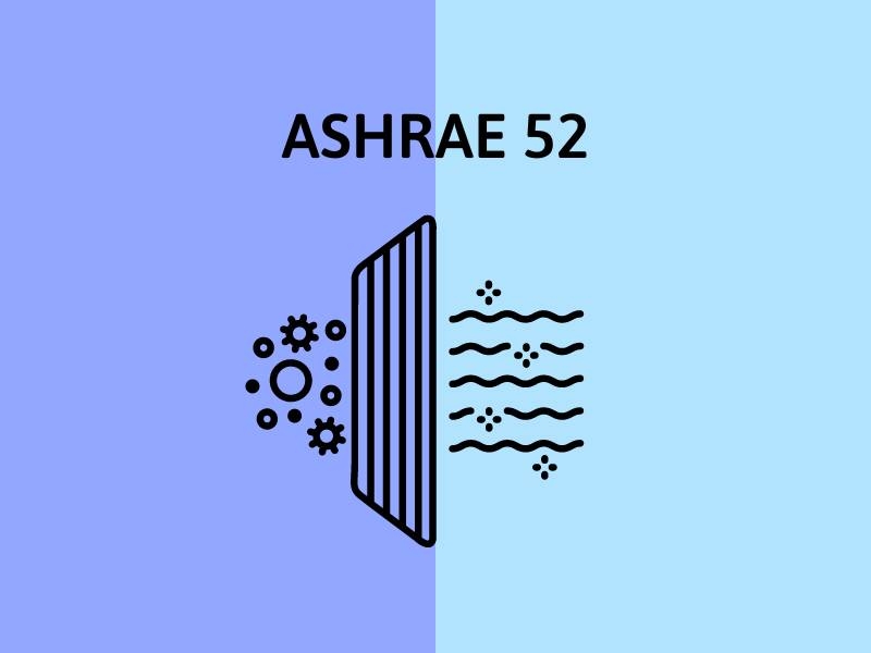ASHRAE 52.2: Tiêu chuẩn của Hiệp hội Kỹ sư Hệ thống và Cơ điện Lạnh (ASHRAE) của Hoa Kỳ
