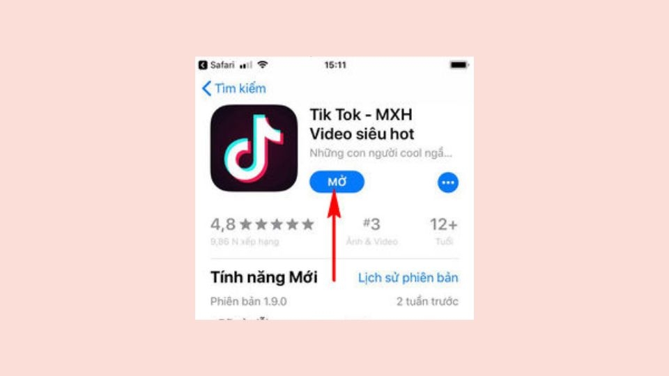 Nếu hiển thị nút Mở là chưa có bản cập nhật cho TikTok
