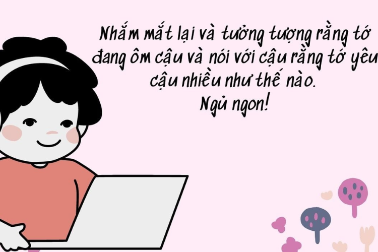 Tổng hợp những lời chúc ngủ ngon ý nghĩa, độc đáo dành tặng những người xung quanh - hình 1