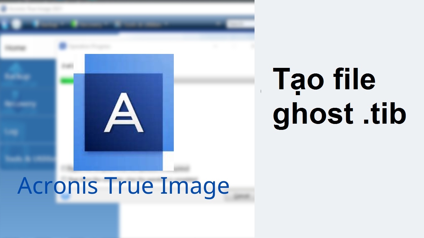 cách sử dụng acronis true image