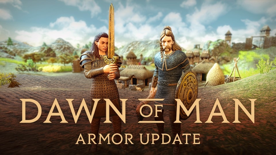 Dawn of Man trong phiên bản Armor Update