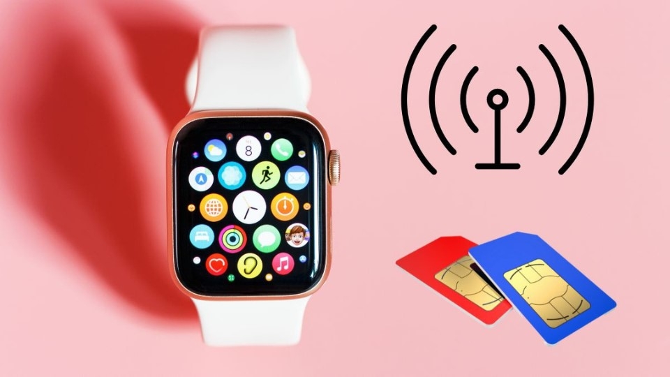 Apple Watch eSIM là gì? Hướng dẫn cách thiết lập eSIM, MultiSIM