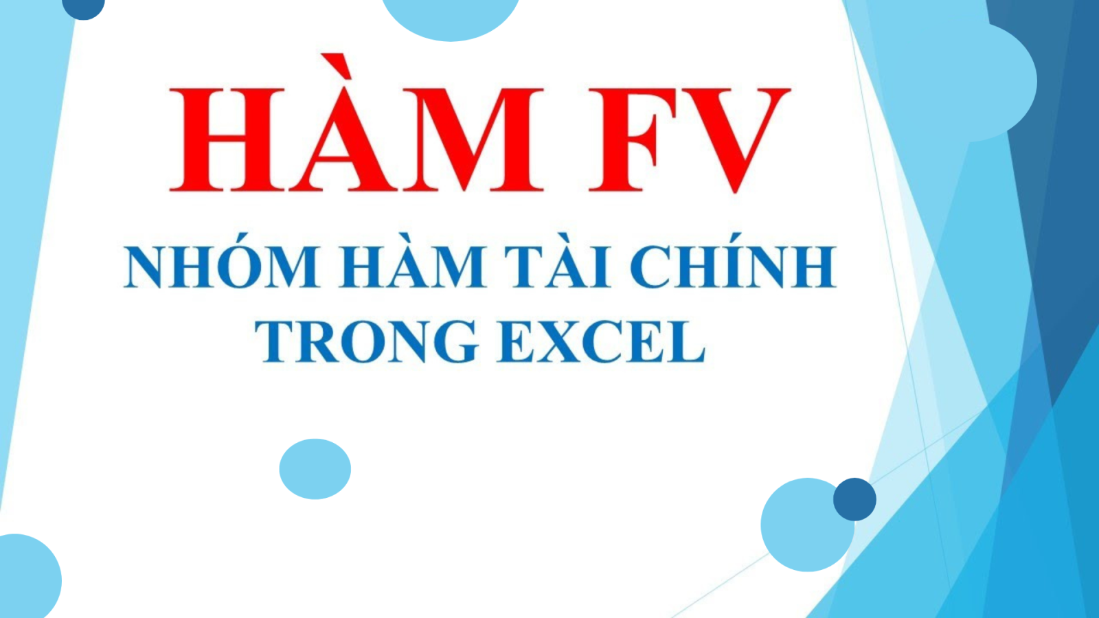 Hàm FV là gì? Ví dụ minh họa cách sử dụng hàm FV dễ hiểu nhất 1