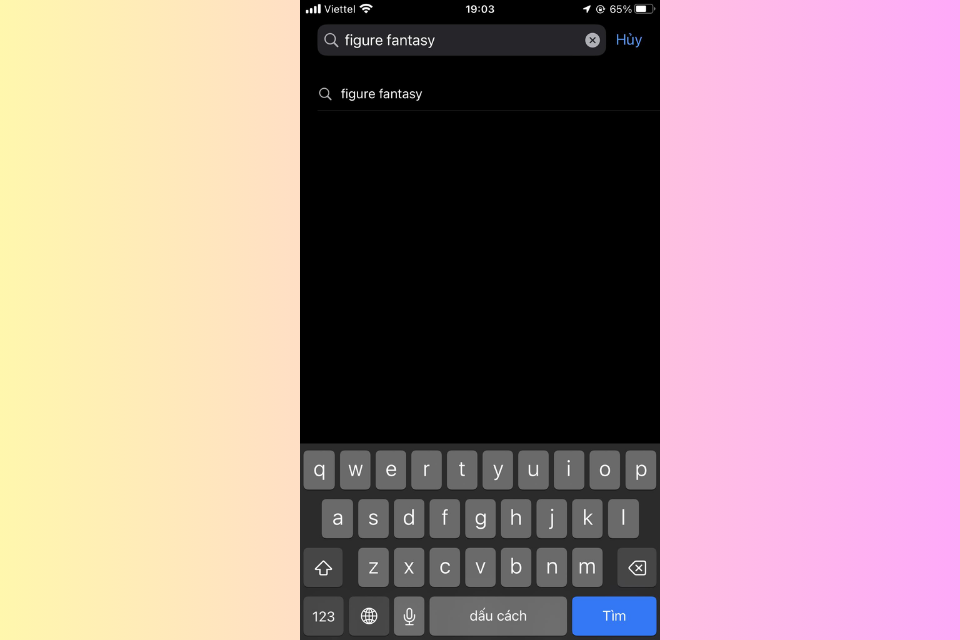Nhập từ khóa "Figure Fantasy" vào thanh tìm kiếm của App Store