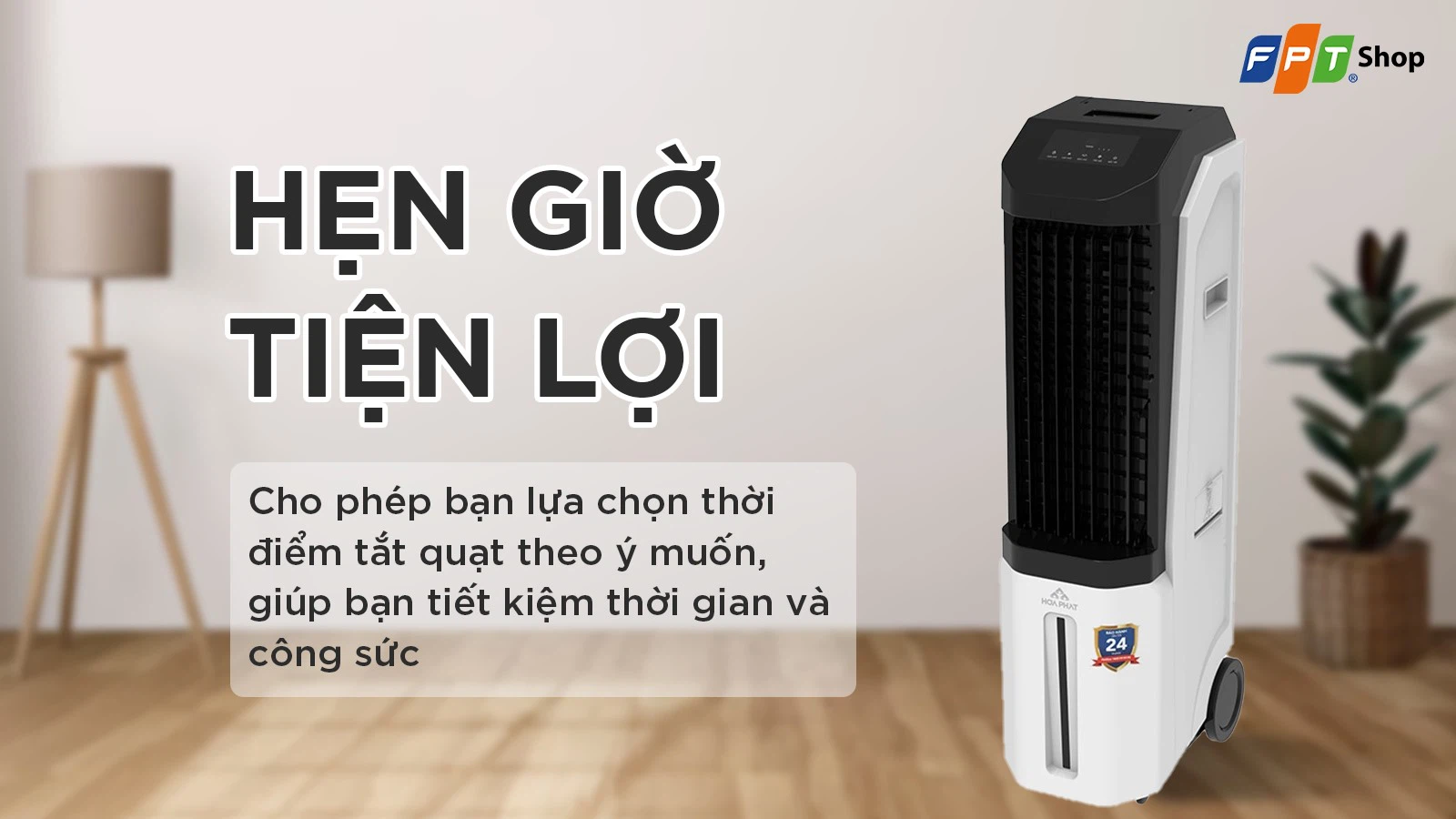 Tính năng hẹn giờ của quạt điều hòa